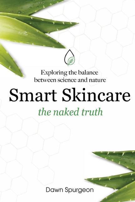 Kniha Smart Skincare - the naked truth SPURGEON
