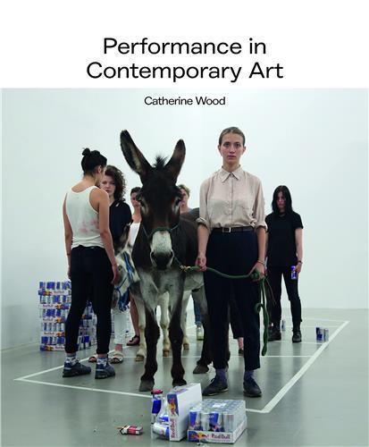 Kniha Performance in Contemporary Art CATHERINE WOOD
