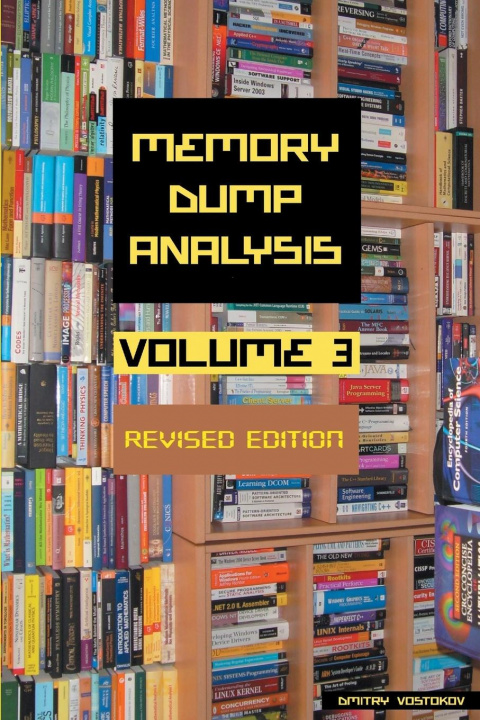 Boek Memory Dump Analysis Anthology, Volume 3, Revised Edition Software Diagnostics Institute