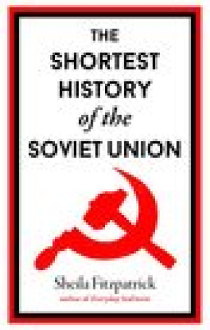 Książka Shortest History of the Soviet Union Sheila Fitzpatrick