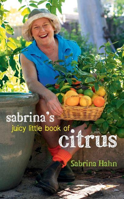 Książka Sabrina's Juicy Little Book of Citrus Sabrina Hahn