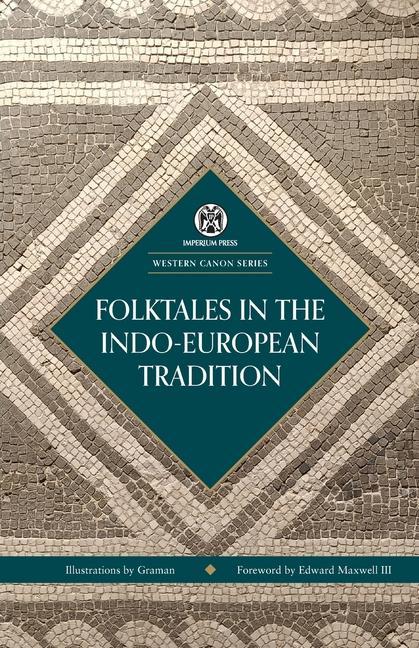 Könyv Folktales in the Indo-European Tradition EDWARD MAXWELL
