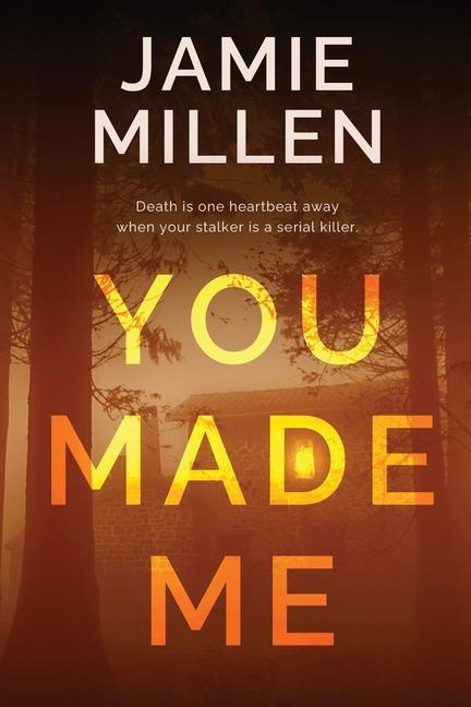 Buch You Made Me JAMIE MILLEN
