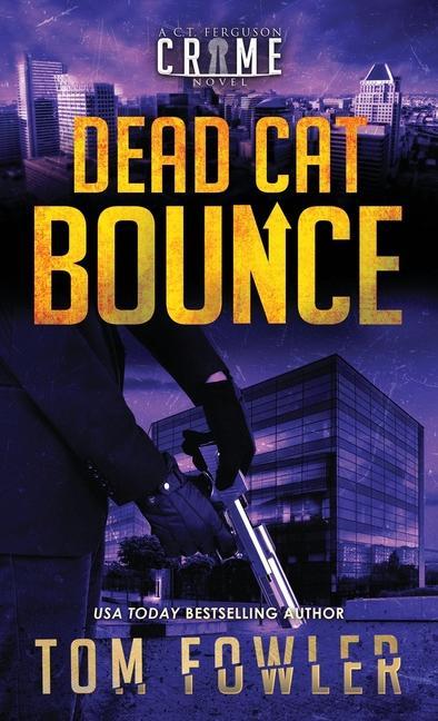 Libro Dead Cat Bounce Tom Fowler