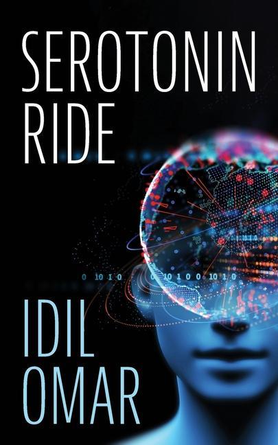 Libro Serotonin Ride IDIL OMAR