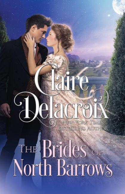 Kniha Brides of North Barrows Claire Delacroix