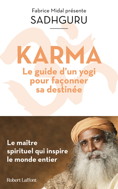 Knjiga Karma - Le Guide d un yogi pour façonner sa destinée Sadhguru