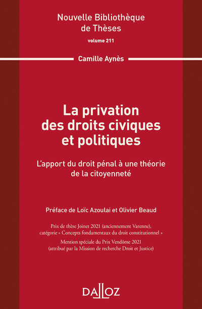 Kniha La privation des droits civiques et politiques - Volume 211 Camille Aynès