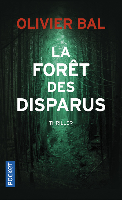 Book La Forêt des disparus Olivier Bal