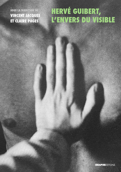Książka Hervé Guibert, l'envers du visible Vincent Jacques