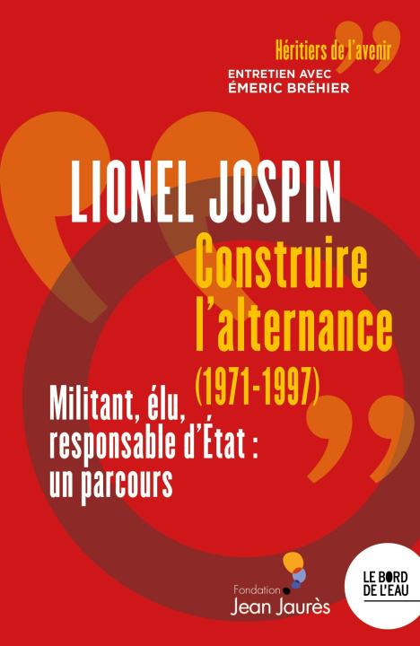 Книга Construire l'alternance Lionel Jospin