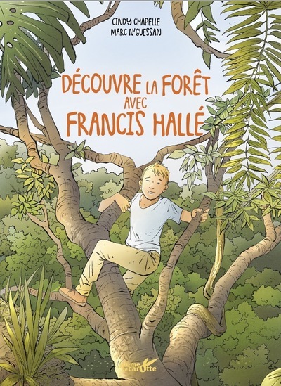 Kniha Découvre les forêts avec Francis Hallé Francis Halle