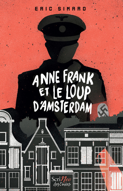 Kniha Anne Frank et le loup d'Amsterdam Éric Simard