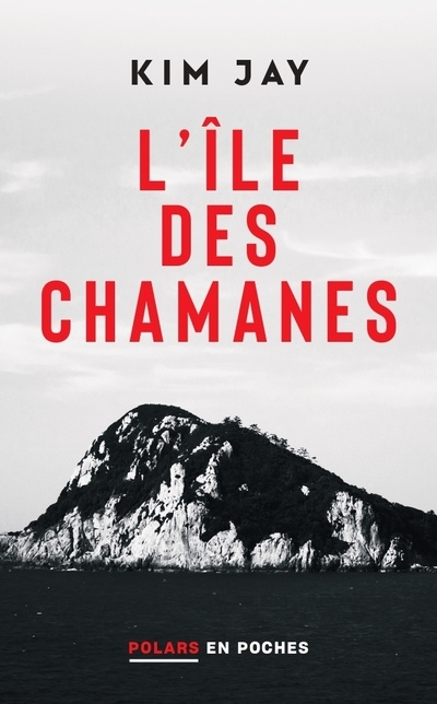 Boek L'ile des chamanes Jay Kim