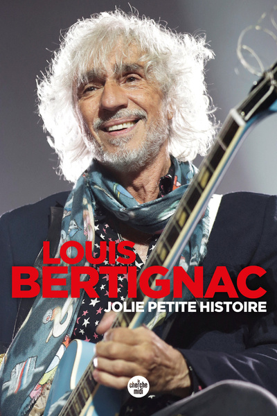 Buch Jolie petite histoire Louis Bertignac
