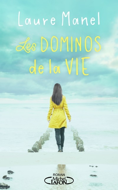 Kniha Les dominos de la vie Laure Manel