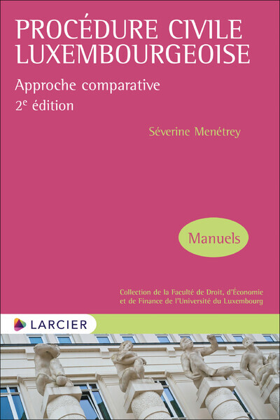 Boek Procédure civile luxembourgeoise - Approche comparative Séverine Menetrey