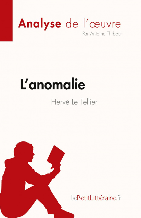 Könyv L'anomalie de Hervé Le Tellier (Analyse de l'?uvre) 