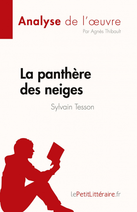 Carte La panth?re des neiges de Sylvain Tesson (Analyse de l'?uvre) 