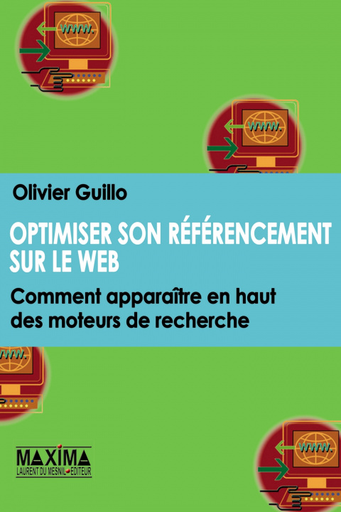 Knjiga Optimiser son référencement sur le web 