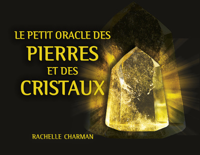 Kniha Le petit oracle des pierres et des cristaux Rachelle Charman