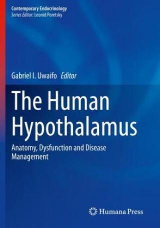 Книга Human Hypothalamus Gabriel I. Uwaifo