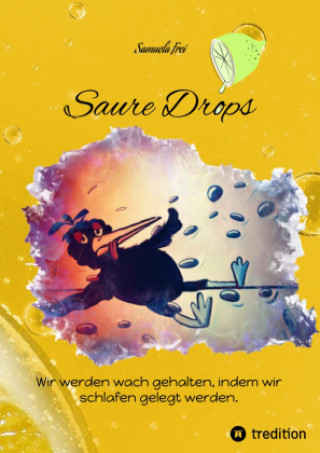 Knjiga Saure Drops, Samuela Frei
