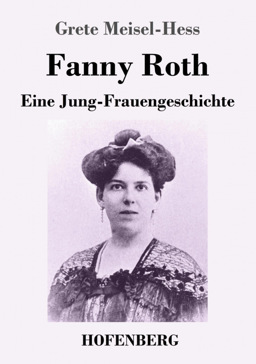 Boek Fanny Roth Grete Meisel-Hess