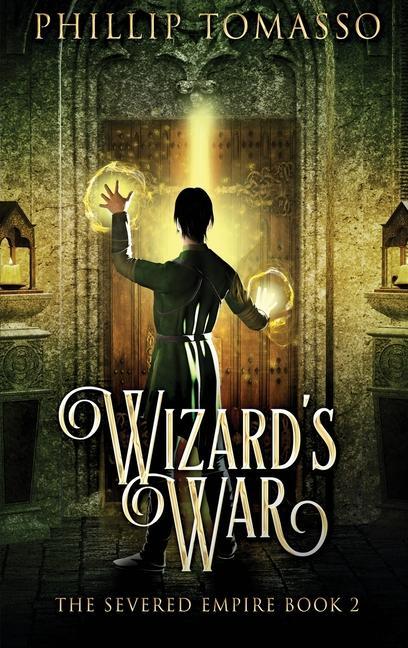 Book Wizard's War PHILLIP TOMASSO