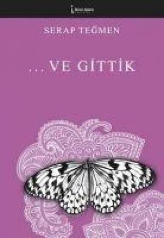 Knjiga ... Ve Gittik 
