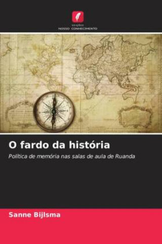 Knjiga O fardo da história Sanne Bijlsma