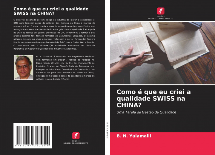 Knjiga Como é que eu criei a qualidade SWISS na CHINA? B. N. Yalamalli