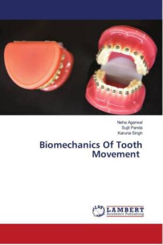 Kniha Biomechanics Of Tooth Movement Sujit Panda