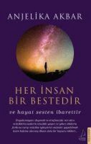 Knjiga Her Insan Bir Bestedir 