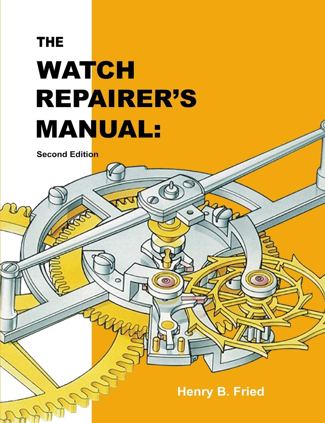 Knjiga Watch Repairer's Manual 