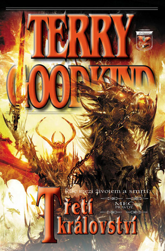 Knjiga Meč pravdy Třetí království Terry Goodkind