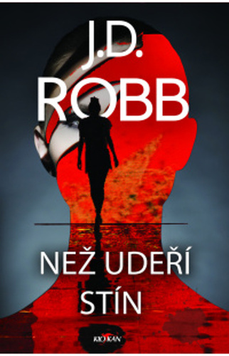 Livre Než udeří stín J. D. Robb