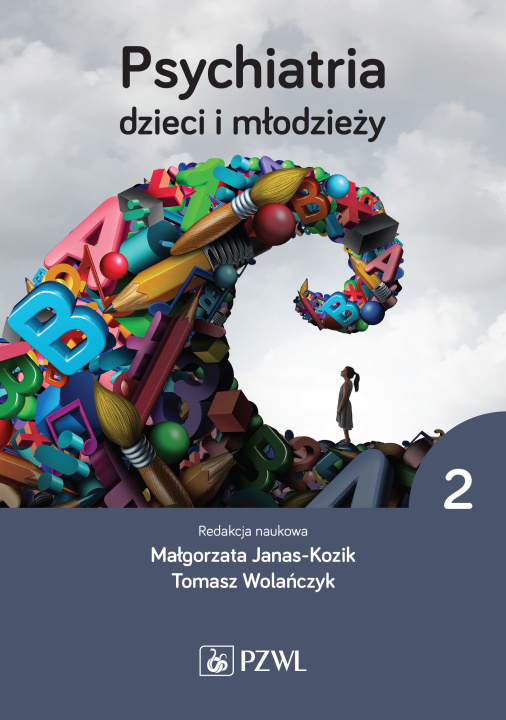 Buch Psychiatria dzieci i młodzieży Tom 2 Janas-Kozik Małgorzata