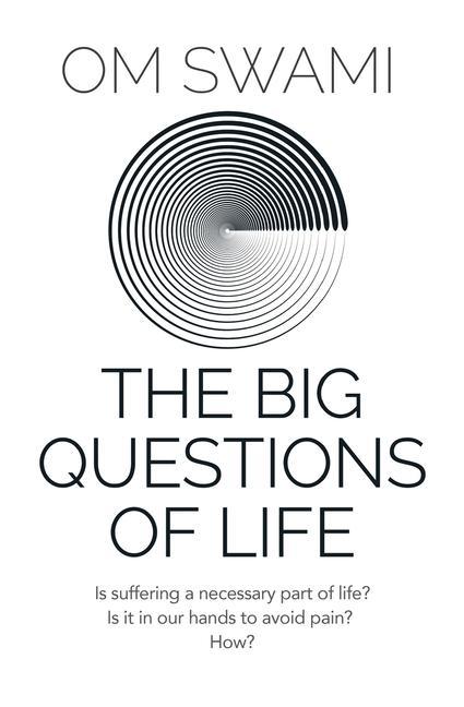 Carte Big Questions of Life Om Swami