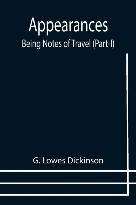 Knjiga Appearances G. Lowes Dickinson