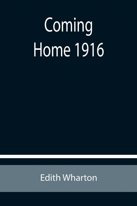 Carte Coming Home 1916 Edith Wharton