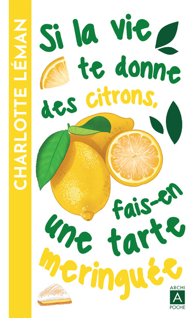 Carte Si la vie te donne des citrons, fais-en une tarte meringuée Charlotte Leman