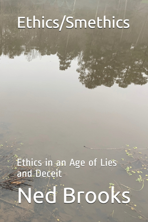 Book Ethics/Smethics Ned Brooks