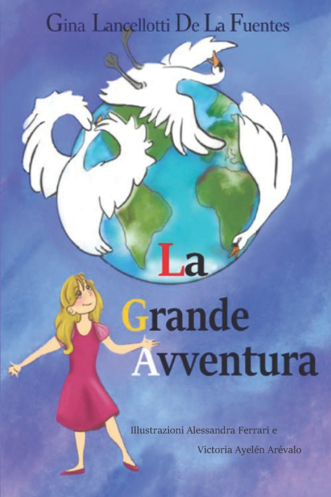 Knjiga Grande Avventura Gina Lancellotti de la Fuentes