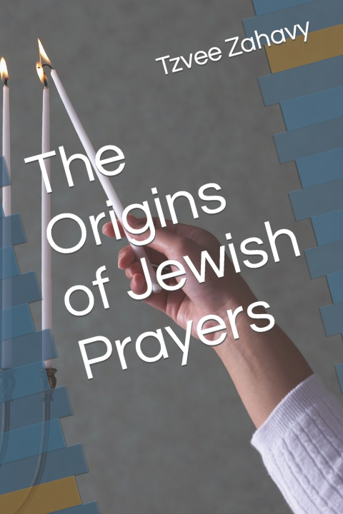 Buch Origins of Jewish Prayers Tzvee Zahavy