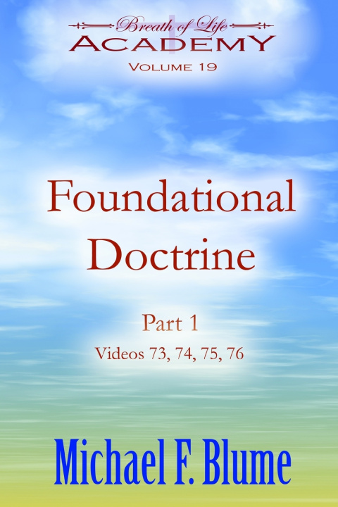 Knjiga Foundational Doctrine Michael F Blume
