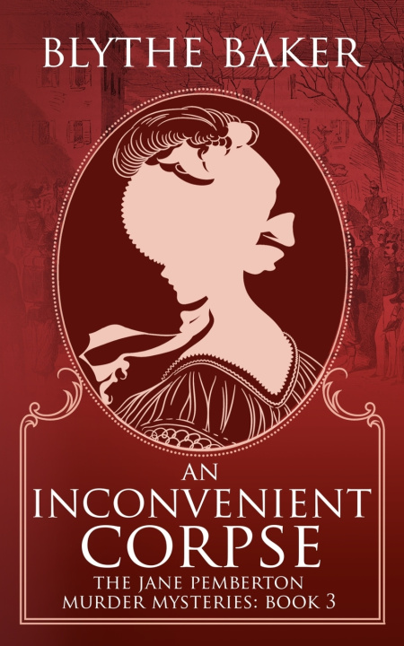 Kniha Inconvenient Corpse Blythe Baker