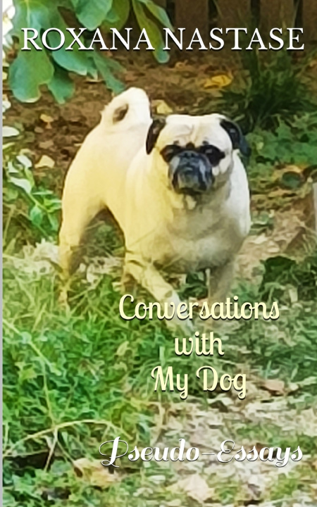 Livro Conversations with My Dog Roxana Nastase