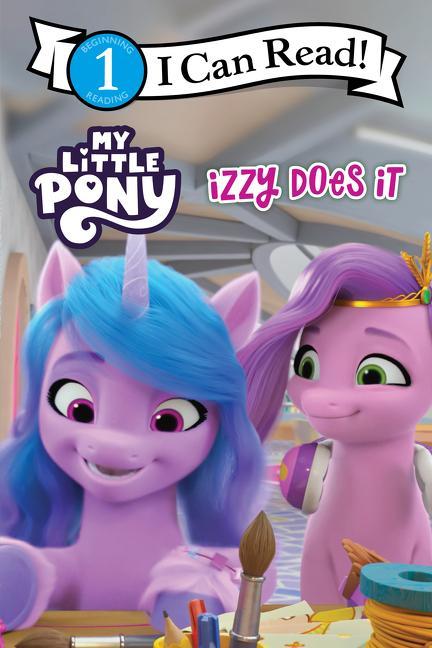 Könyv My Little Pony: Izzy Does It Hasbro