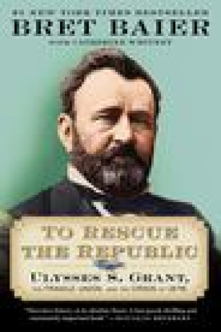 Kniha To Rescue the Republic Catherine Whitney